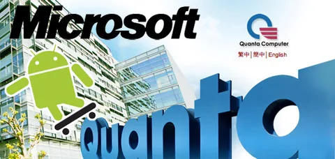 Microsoft ile Quanta arasında Android ve Chrome tabanlı ürünleri de kapsayan lisans anlaşması imzalandı