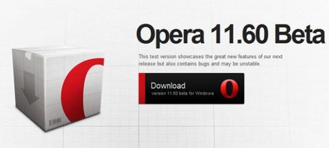 Opera 11.60 beta sürümü yayınlandı, HTML5 desteği geliştiriliyor