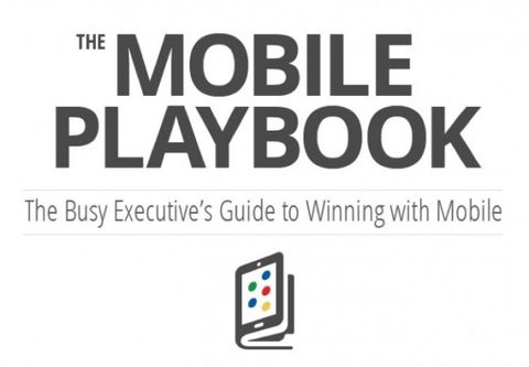 The Mobile Playbook: Google’dan mobil teknolojiyi anlamak isteyen işletmeler için rehber