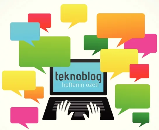 teknoblog-haftanin-ozeti