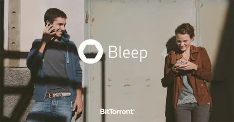 BitTorrent yeni mesajlaşma platformu Bleep’i duyurdu