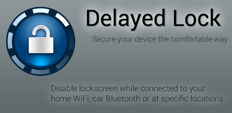 Android 5.0’ın güvenli mekanlar özelliği Delayed Lock uygulamasıyla tüm Android cihazlara geliyor