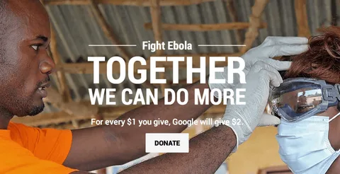Google Ebola kampanyasında vatandaşlar tarafından yapılan bağışları ikiye katlayacak