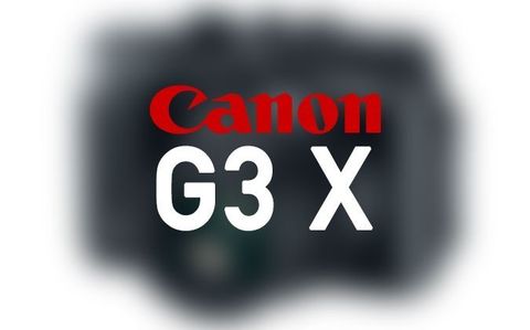 Canon PowerShot G3 X ile ilgili yeni detaylar paylaştı