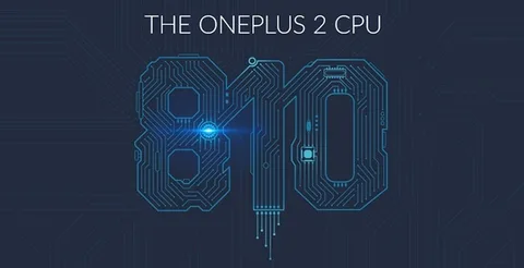 OnePlus 2 Qualcomm Snapdragon 801’nin iyileştirilmiş versiyonunu taşıyacak