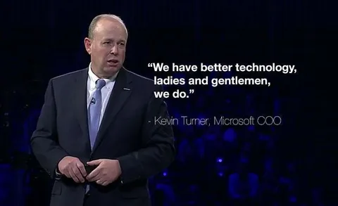 Microsoft COO’su Kevin Turner: Google’dan daha iyi bir teknolojiye sahibiz