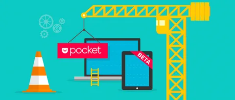 Pocket yeniliklerini Beta Kanalı ile önceden gösterecek