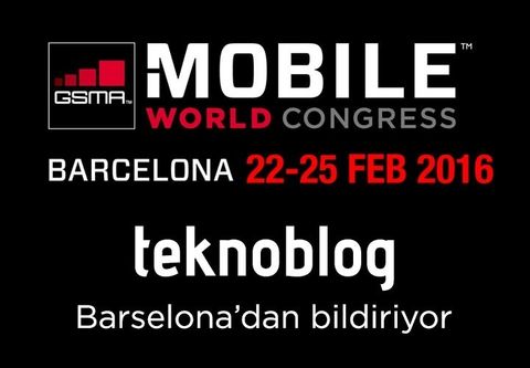 MWC 2016’yı Barselona’dan bildiren Teknoblog ile takip edin