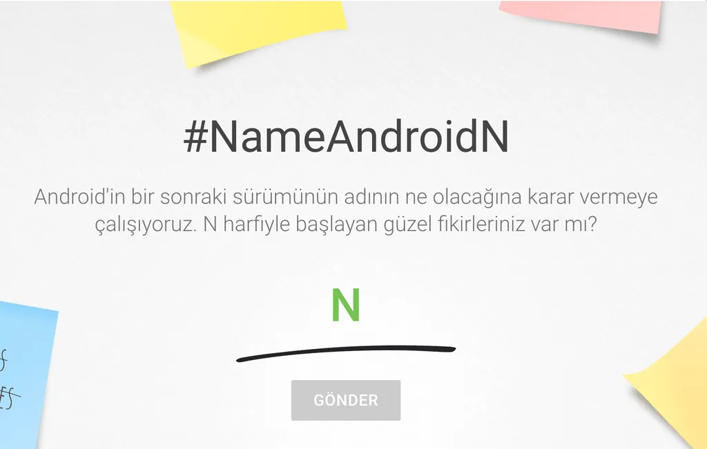Android N’in adı için tavsiyede bulunabilirsiniz
