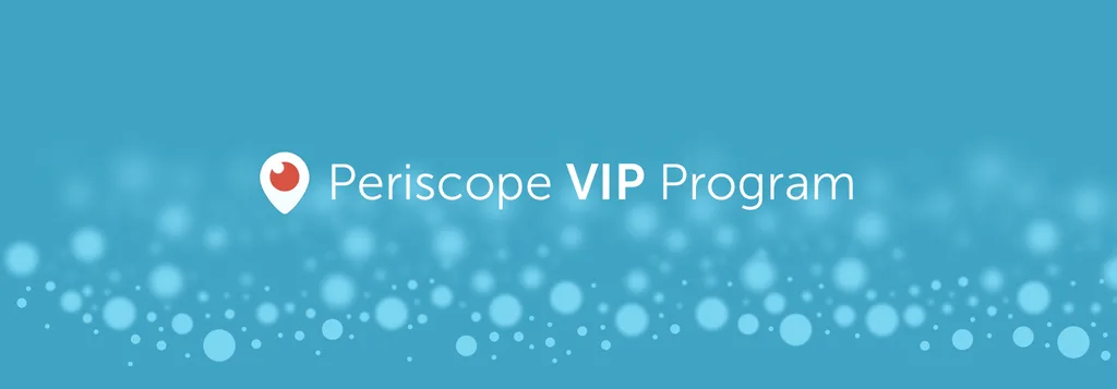 Periscope VIP programıyla popüler kullanıcılarını ödüllendirecek