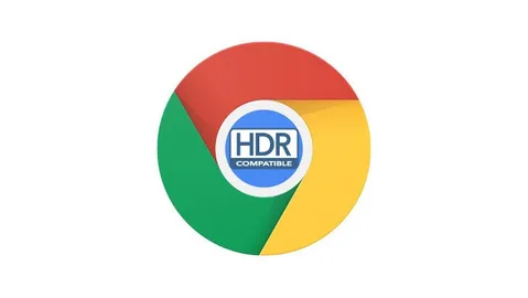 Google Chrome Android uygulaması için HDR video desteği yolda