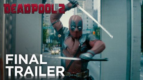 Deadpool 2’nin vizyona girmeden önceki son fragmanı yayınlandı