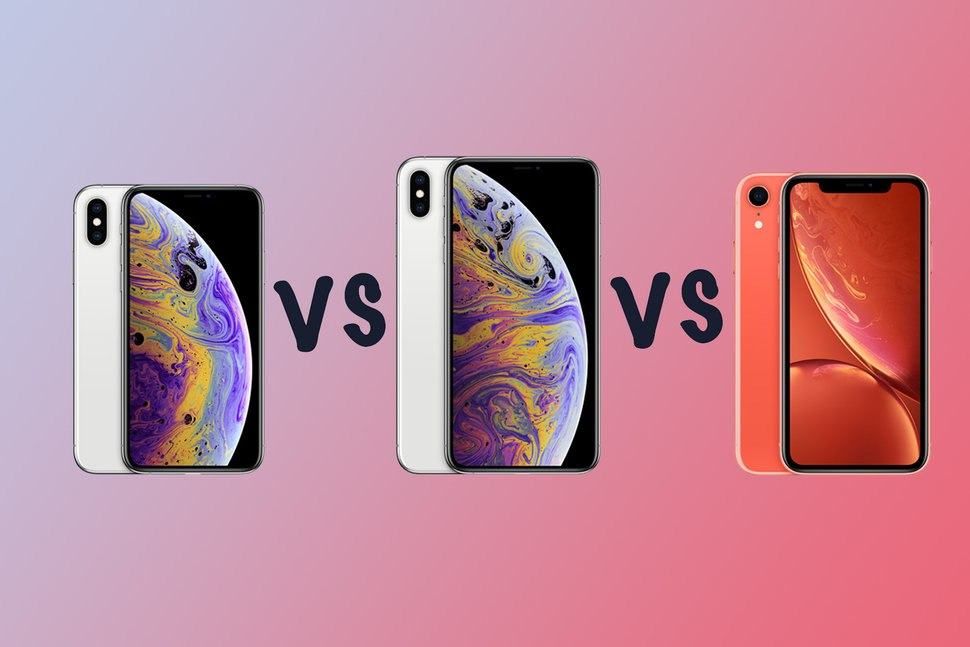iphone xs vs iphone xs max vs iphone xr