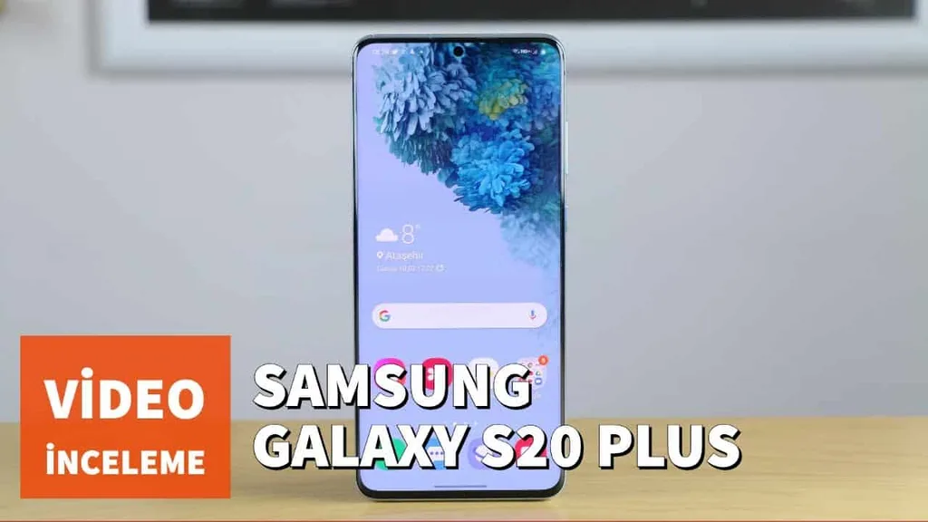 Samsung Galaxy S20 Plus İncelemesi