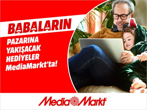 MediaMarkt’tan Babalar Günü hediyesi alacaklar için dikkat çeken fırsatlar