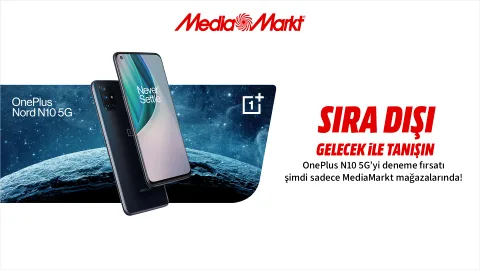 OnePlus Nord N10 5G deneme fırsatı sadece MediaMarkt mağazalarında