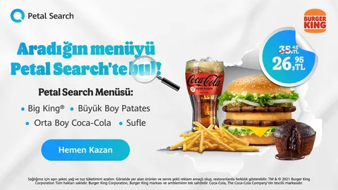 Huawei’den Petal Search kullanıcılarına Burger King indirim kampanyası