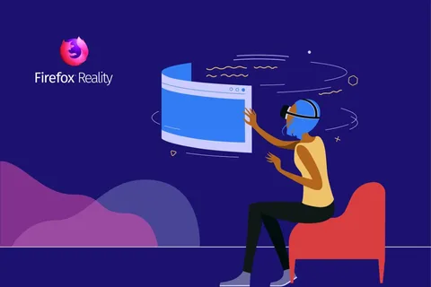 Mozilla Firefox’un VR versiyonunu kullanımdan kaldırıyor