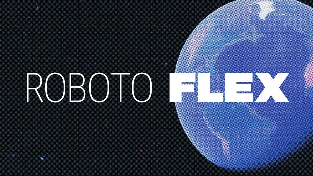 Popüler Roboto yazı tipi için “Flex” adında yeni bir seçenek