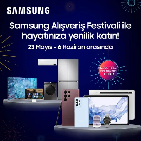 Samsung Alışveriş Festivali kapsamında tüm ürünlerde para yüklü kart hediyesi var