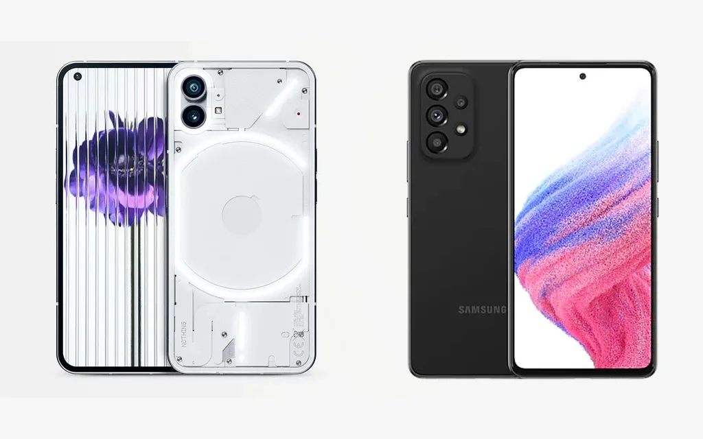 Nothing Phone 1 ve Samsung Galaxy A53 karşı karşıya