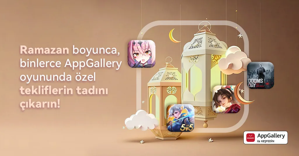 Huawei AppGallery, Ramazan Kampanyası ile kullanıcılara özel ödüller sunuyor