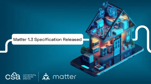 Matter 1.3 ile akıllı ev teknolojileri ilerlemesini sürdürüyor