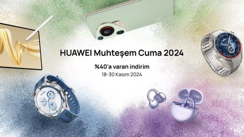 huawei muhteşem cuma 2024