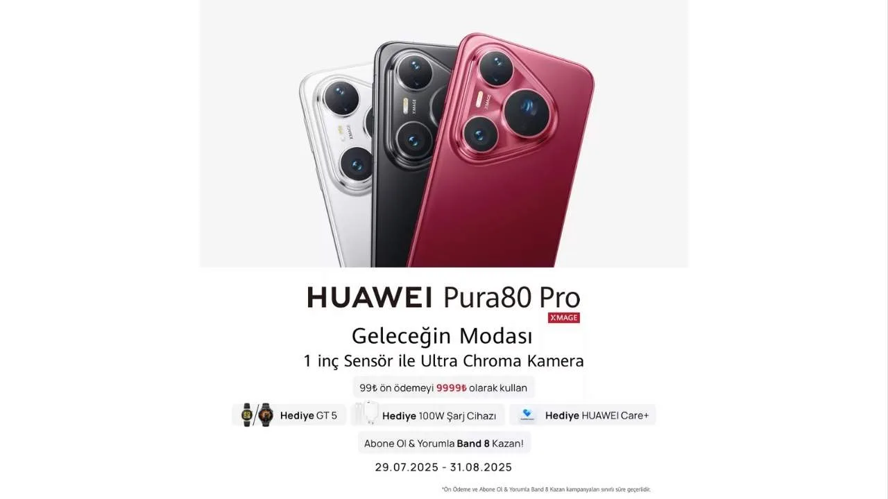 Huawei Pura 80 Pro, Türkiye’de ön satış avantajlarıyla sunuluyor