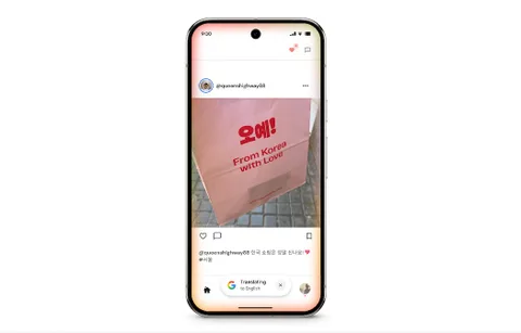 Circle to Search artık kaydırırken çeviri yapıyor