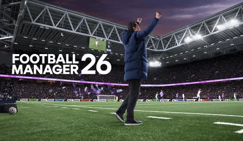 Football Manager 26’nın kesin çıkış tarihi açıklandı, ön satış dönemi başladı