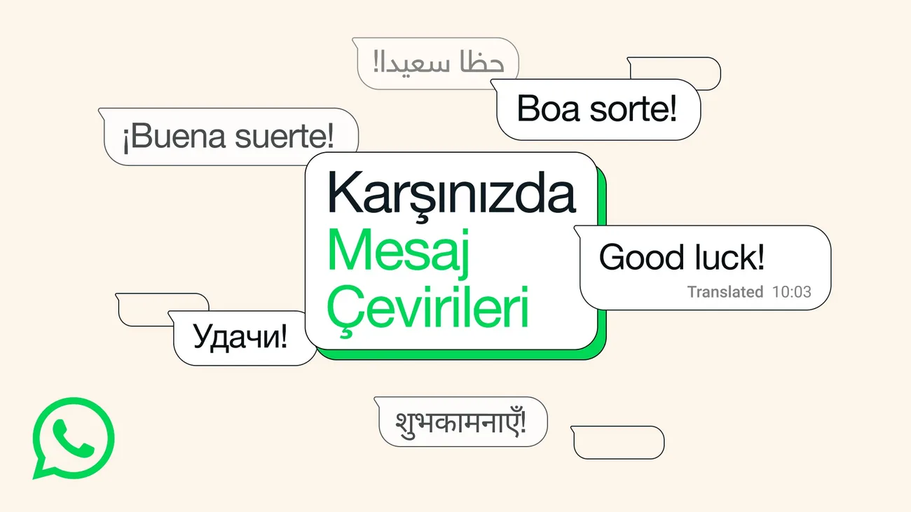 WhatsApp, iOS ve Android’de mesaj çeviri özelliğini devreye aldı