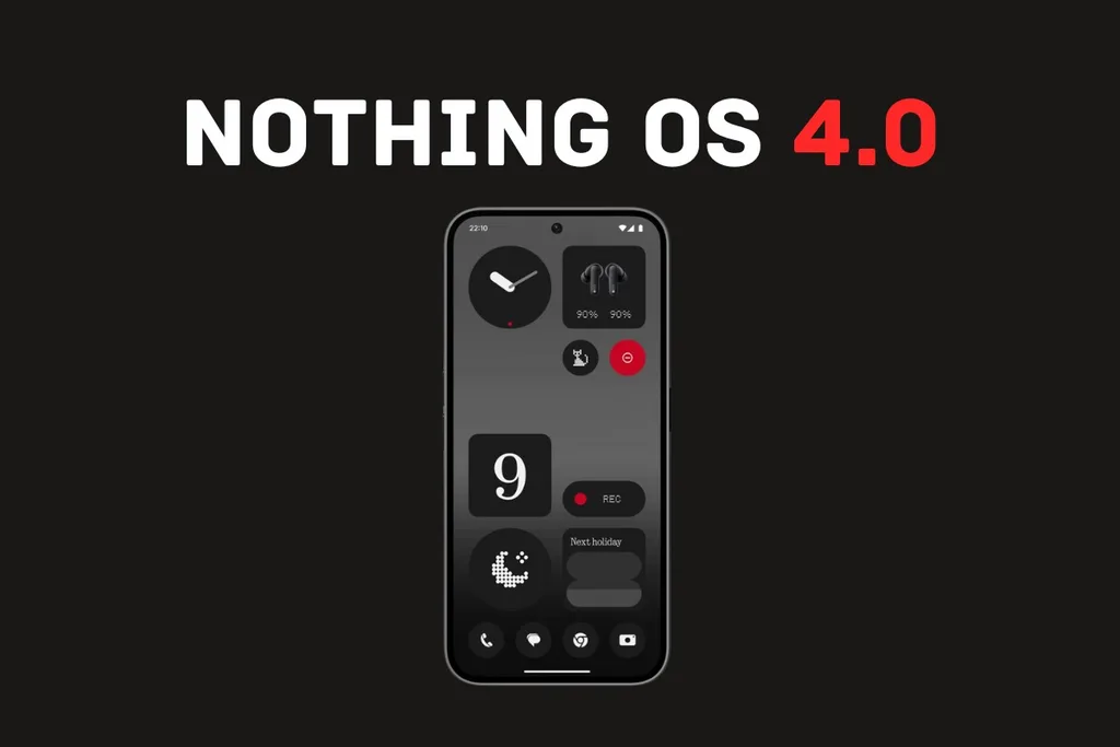 Nothing OS 4.0’ın güncelleme takvimi belli oldu