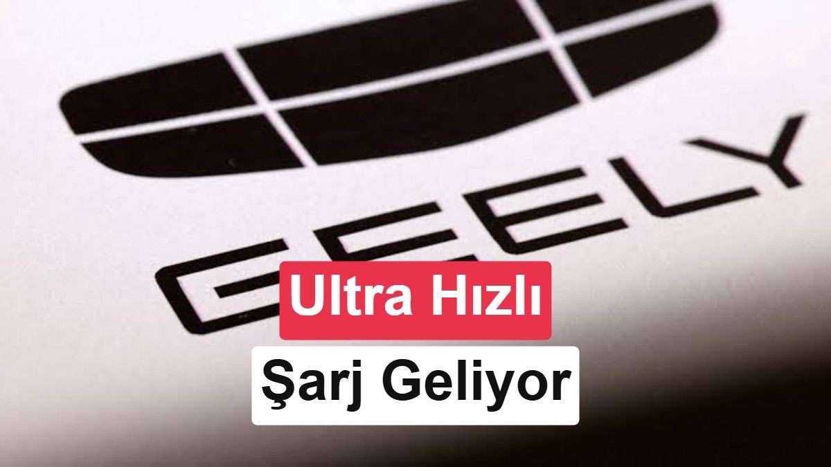Geely, elektrikli otomobilleri dört dakikada şarj eden sistemi gösterdi