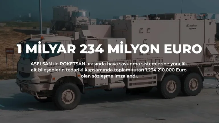 ASELSAN ile ROKETSAN 1,23 milyar euroluk hava savunma sözleşmesi imzaladı