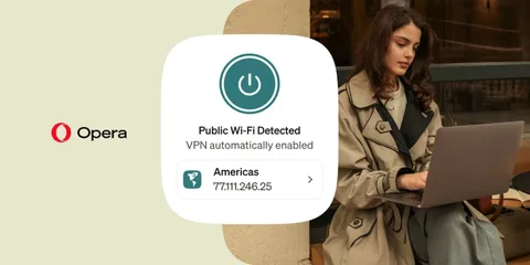 Opera’nın yerleşik VPN’i artık riskli Wi-Fi ağlarını kendi algılayacak