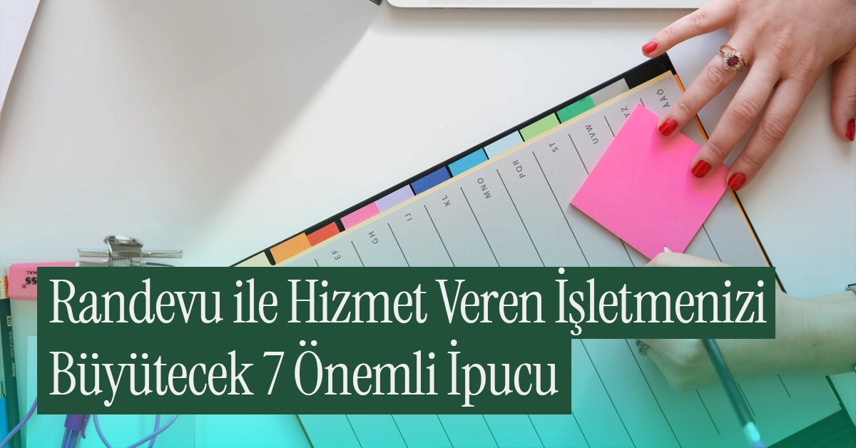 İşletmenizi Büyütecek 7 Önemli Yula Planlama İpucu